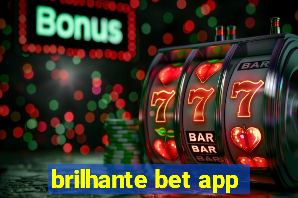 brilhante bet app